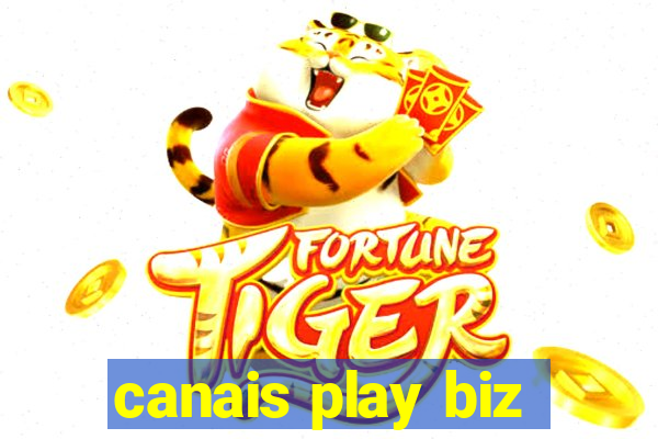 canais play biz